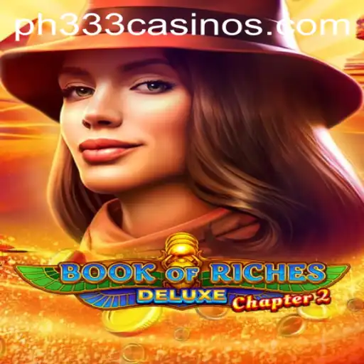 Book of Riches Deluxe Chapter 2: An Epic Adventure in Gaming