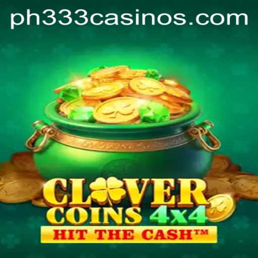 Discover the Exciting World of CloverCoins4x4 and the Mysterious Keyword PH333