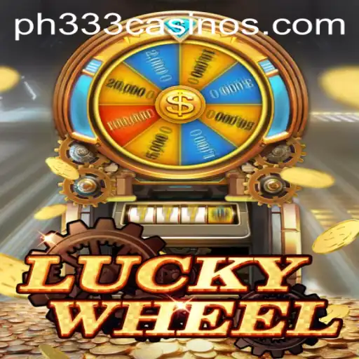 Exploring the Thrill of LuckyWheel with PH333: A Comprehensive Guide