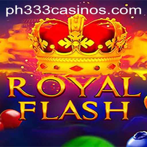 Discover the Thrilling World of RoyalFlash: A Deep Dive into PH333