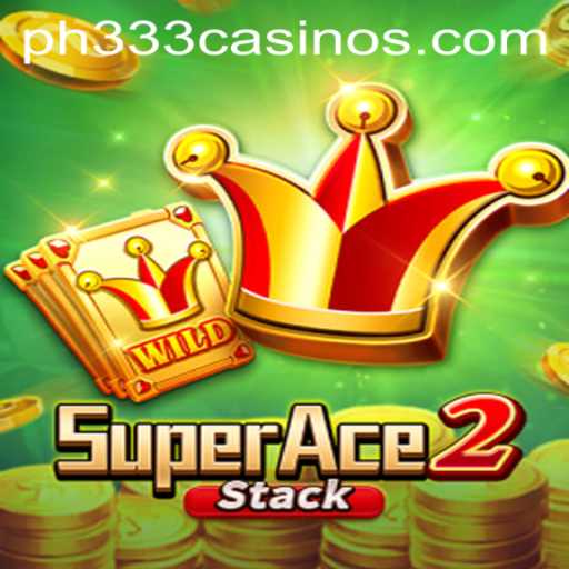 SuperAce2: A Thrilling Adventure Unveiled with PH333